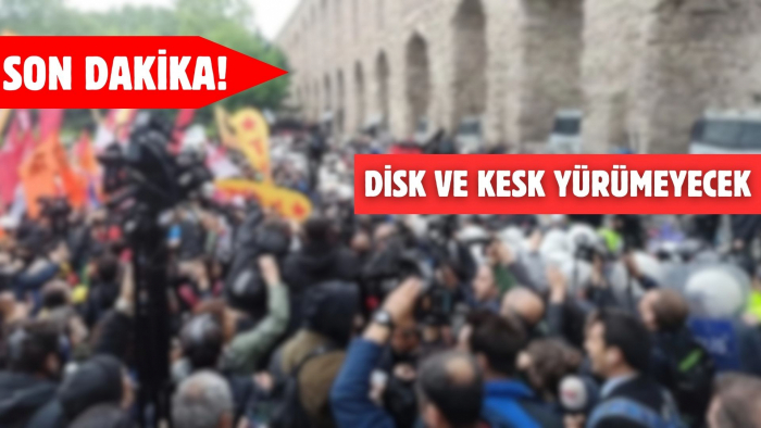 DİSK VE KESK YÜRÜYÜŞTEN ÇEKİLDİ