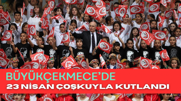 BÜYÜKÇEKMECE'DE 23 NİSAN ETKİNLİKLERİNE YOĞUN İLGİ