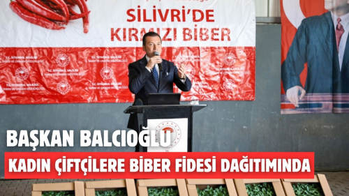 BAŞKAN BALCIOĞLU KADIN ÇİFTÇİLERE BİBER FİDESİ DAĞITIMINDA
