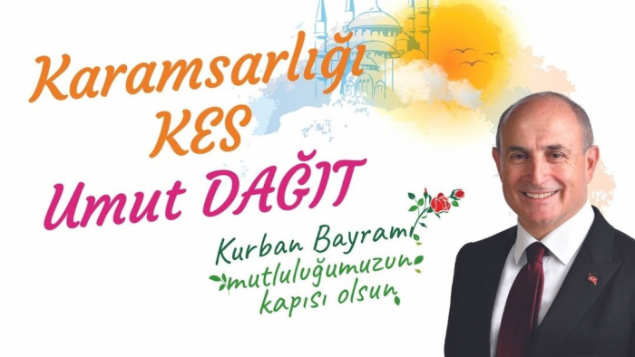 BAŞKAN AKGÜN: KURBAN BAYRAMI MUTLULUĞUMUZUN KAPISI OLSUN